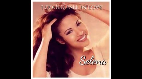 Selena I Could Fall In Love Hq Youtube