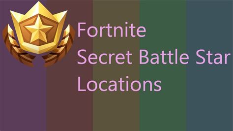 Fortnite Battle Royale Secret Battle Star Locations Youtube