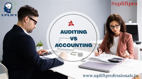 Accounting Vs Auditing Top Differences You Must Know Uplift