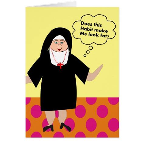 Funny Catholic Nun Quote Cards Zazzle