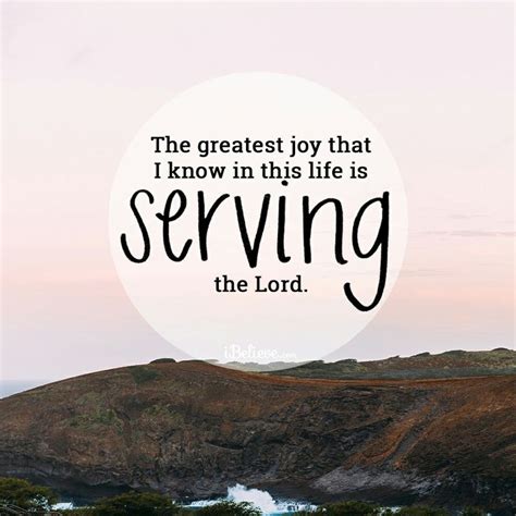 Fear The Lord And Serve Him Faithfully With All Your Heart For