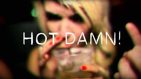 Hot Damn! Teaser 2011 - YouTube