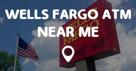 Atm near me is your one stop atm finder! WELLS FARGO ATM NEAR ME - Points Near Me
