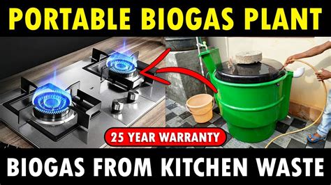 Portable Biogas Plant How To Make Biogas From Kitchen Waste At Home