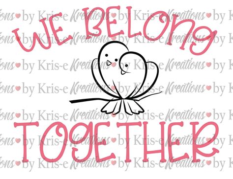 We Belong Together Svg Valentines Day February Love Etsy