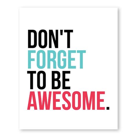 Dont Forget To Be Awesome Motivational Wall Decor