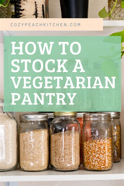 Learn How To Keep A Well Stocked Vegetarian Pantry With This List Of