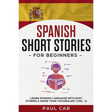Learn Spanish Spanish Short Stories For Beginners Learn Spanish