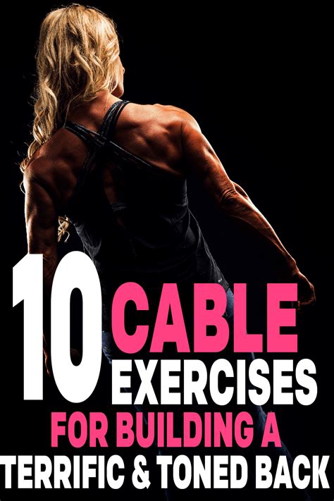 10 Terrific Cable Exercises For Your Back Cable Workout Back Workout