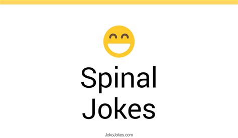21 Spinal Jokes And Funny Puns Jokojokes