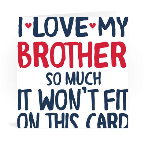 I Love My Brother So Much Greeting Card Star Editions