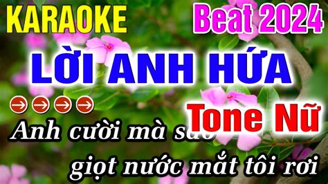 Lời Anh Hứa Karaoke Tone Nữ Karaoke Ngọc Loan Beat Mới Youtube
