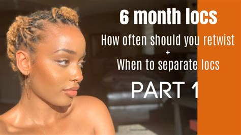 How Often Should You Retwist Locs And How To Separate Youtube