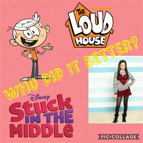Who Did It Better Loud House Vs Stuck In The Middle