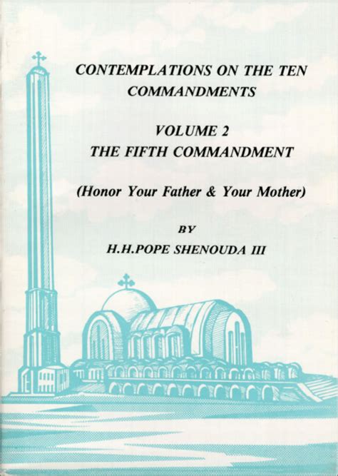 Contemplations On The Ten Commandments Volume The Fifth Commandment Coptic Orthodox
