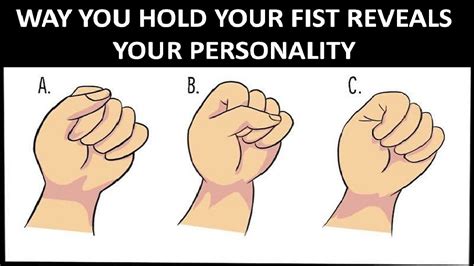 Fist Personality Test The Way You Make A Fist Reveals Your True
