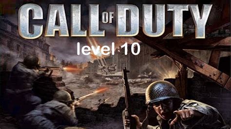 Call Of Duty Classic Level 10 Youtube