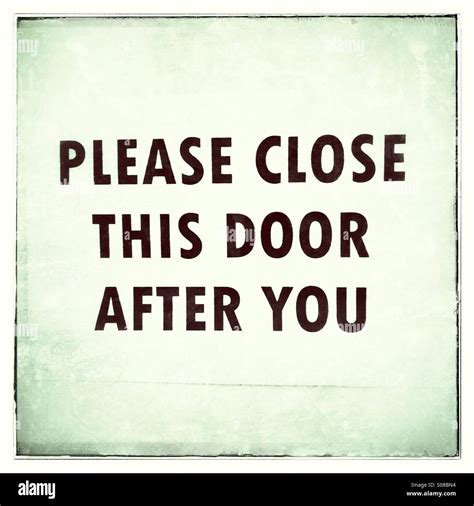 Please Close Door Sign Stock Photo Alamy