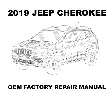 2019 Jeep Cherokee Repair Manual Oem Factory Repair Manual