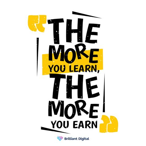 The More You Learn The More You Earn In 2020 Vector Quotes Quote