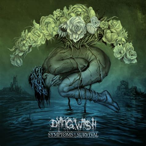 Symptoms Of Survival New Album By Dying Wish 2023