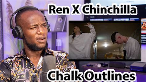 First Time Hearing Chalk Outlines By Ren X Chinchilla Live Reactions