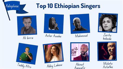 The Legendary Voices Top 10 Famous Ethiopian Singers You Need To Know