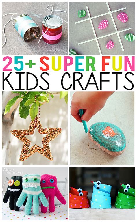 25 Super Fun Kids Crafts Eighteen25
