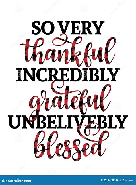 So Very Thankful Incredibly Grateful Unbelivebly Blessed Stock Vector