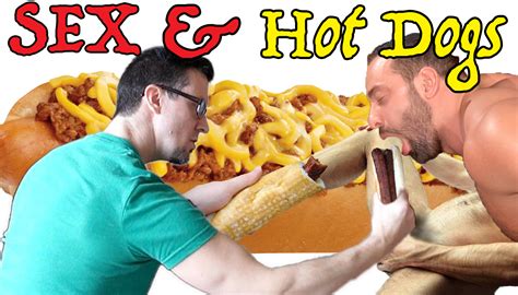 Sex And Hot Dogs Huffpost