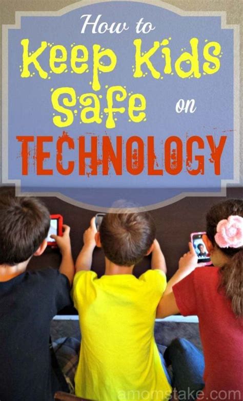 How To Keep Your Kids Safe On Technology A Moms Take