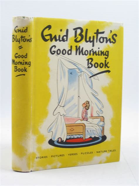 Stella And Roses Books Enid Blytons Good Morning Book Written By Enid