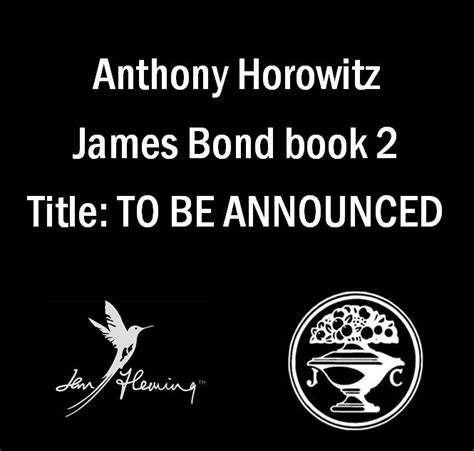 The Book Bond Anthony Horowitz To Pen Second Bond Novel In 2018