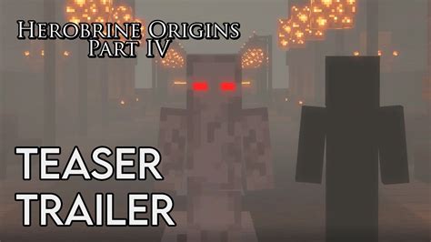 Herobrine Origins Part Iv Teaser Trailer Minecraft Film Youtube