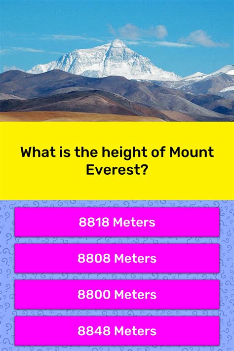 Everest never attempted to measure any of the heights of the himalayan range. What is the height of Mount Everest? | Trivia Answers ...