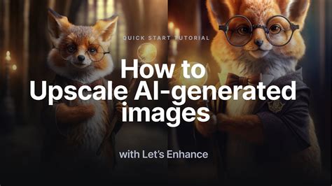 How To Upscale Ai Generated Images Youtube