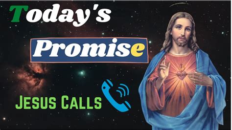 Today Promise Jesus Calls Todays Promise Jesus Calls Youtube