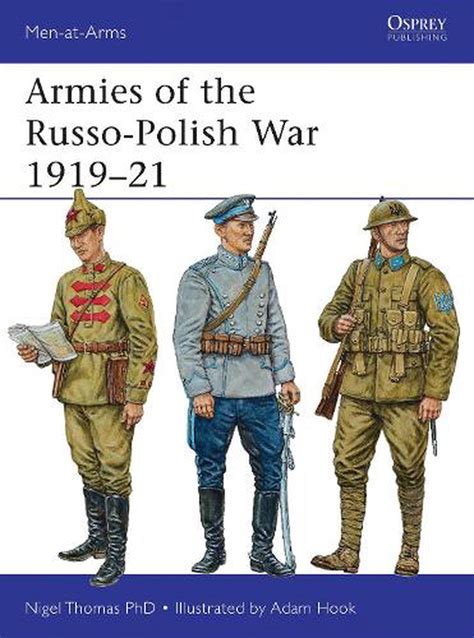 Armies Of The Russo Polish War 1919 21 By Nigel Thomas English