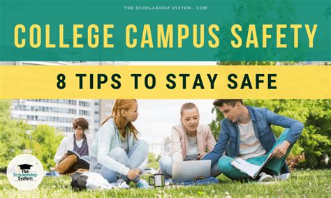 College Campus Safety 8 Tips To Stay Safe The Scholarship System