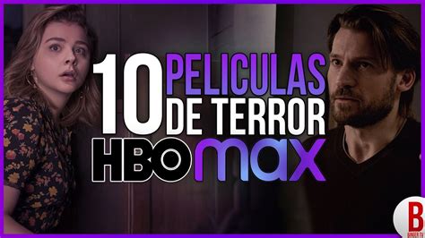 Top 10 Mejores PelÍculas De Terror En Hbo Max Youtube