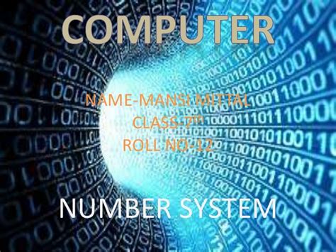 Decimal number system has base 10 as it uses 10 digits from 0 to 9. Number System in CoMpUtEr