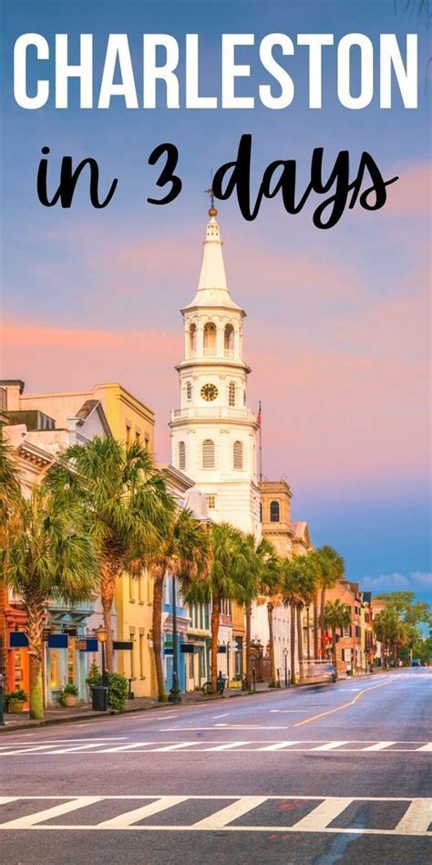 Perfect Weekend In Charleston The Best 3 Day Charleston Itinerary