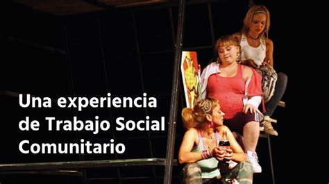 Teatro Social En Latinoamérica 2ª Parte Chile Ihgblog