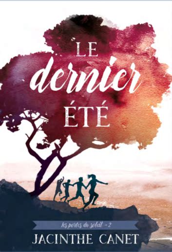 Les Portes Du Soleil Tome 2 Le Dernier été Livraddict