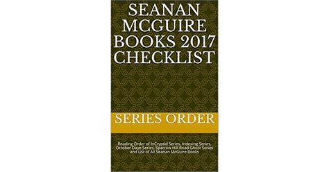 Seanan Mcguire Books 2017 Checklist Reading Order Of Incryptid Series