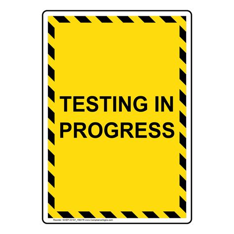 Printable Testing In Progress Sign