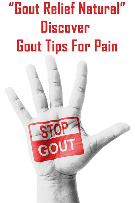 Easy Gout Treatment And Prevention Tips Gout Relief Natural Gout
