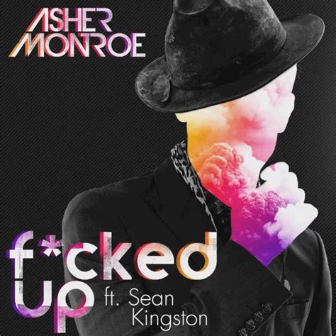 Asher Monroe Fucked Up Lyrics Genius Lyrics