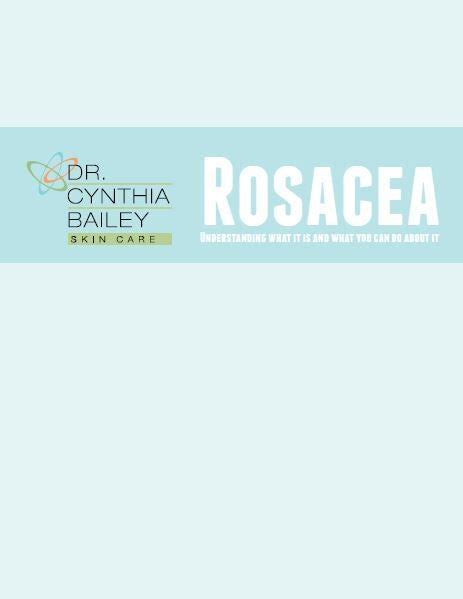 Ebooks From Dermatologist Dr Cynthia Bailey Rosacea Skin Care