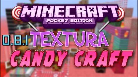 Paquete De Texturas Candycraft Minecraft Pe 081 Youtube